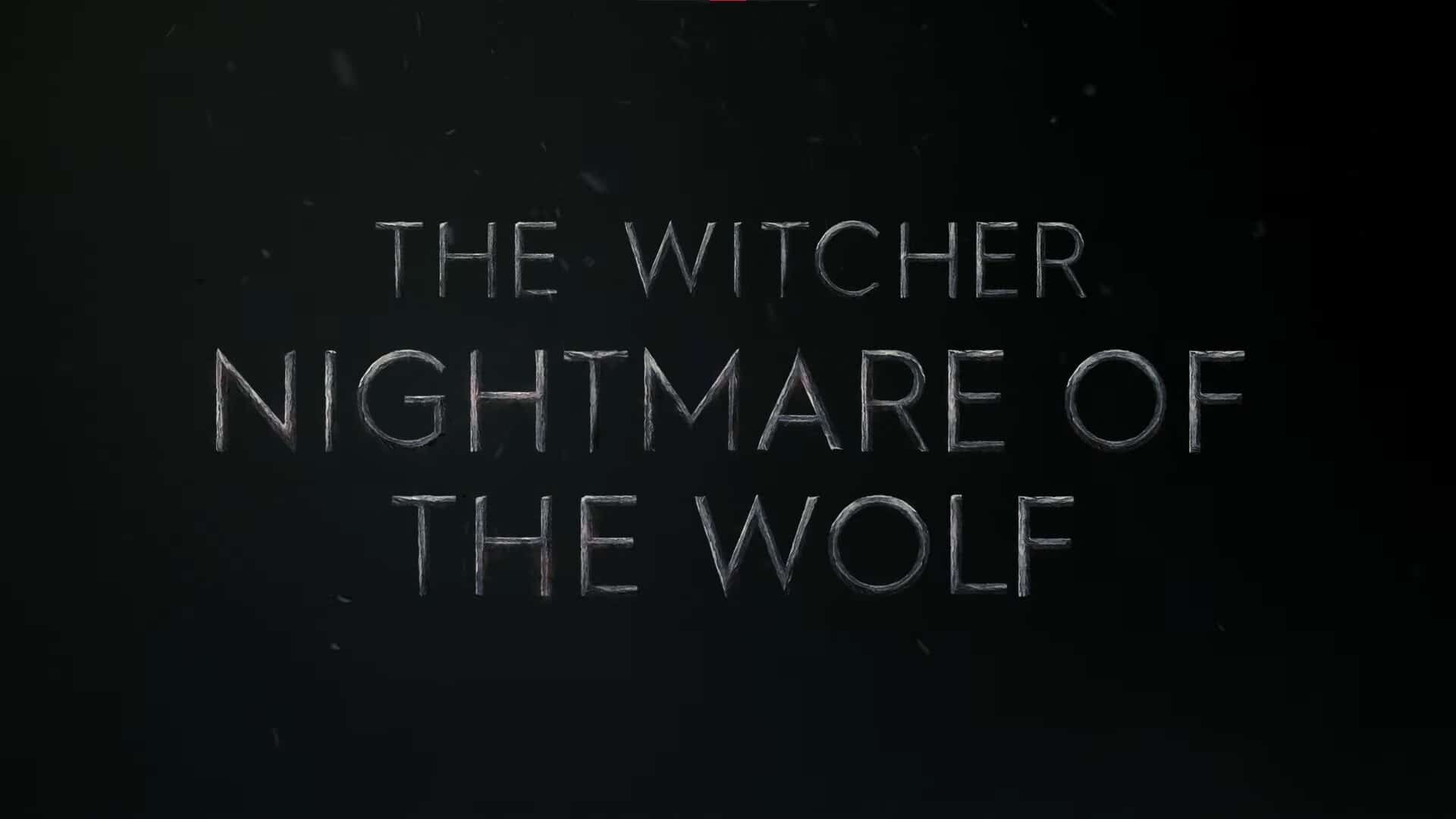 The Witcher: Nightmare of the Wolf, Teaser trailer, Young Vesemir revealed, Enigmatic storyline, 1920x1080 Full HD Desktop