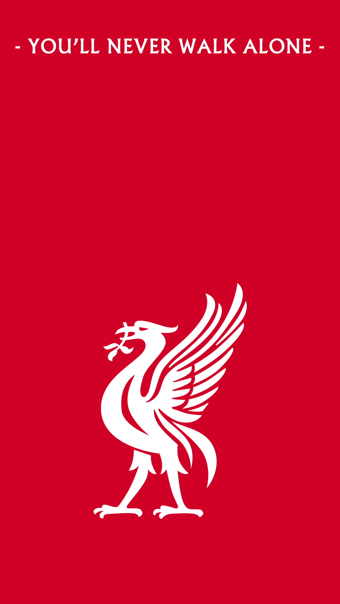 You'll Never Walk Alone, Liverpool Football Club Wallpaper, 1080x1920 Full HD Phone