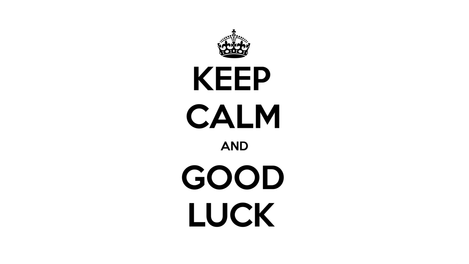 Keep Calm, Good Luck Wallpaper, 1920x1080 Full HD Desktop