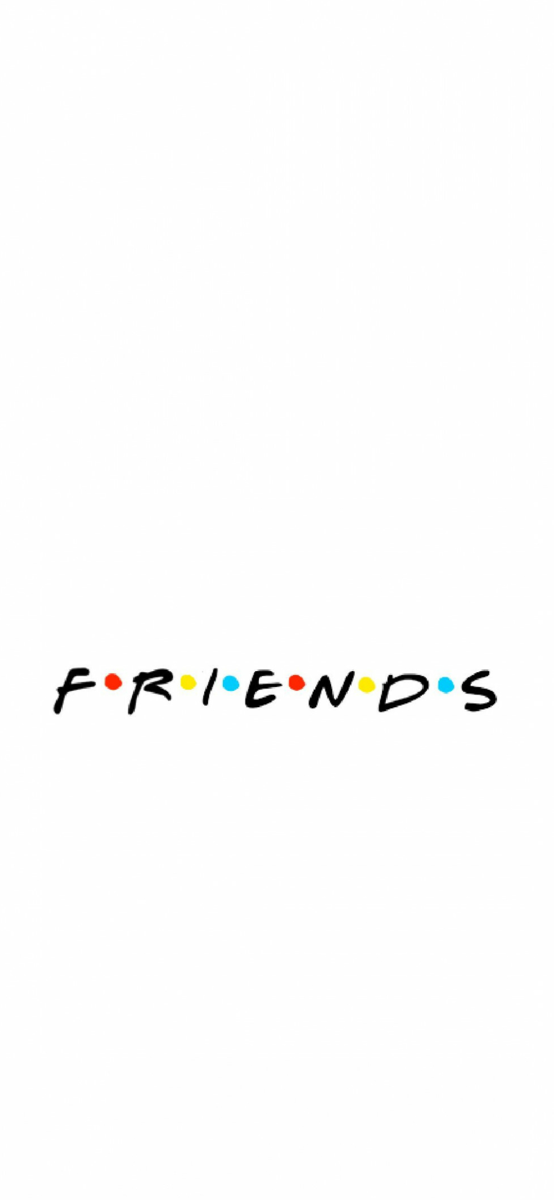 Friends TV Show, Quotes wallpapers, Memorable lines, Inspirational words, 1100x2370 HD Phone