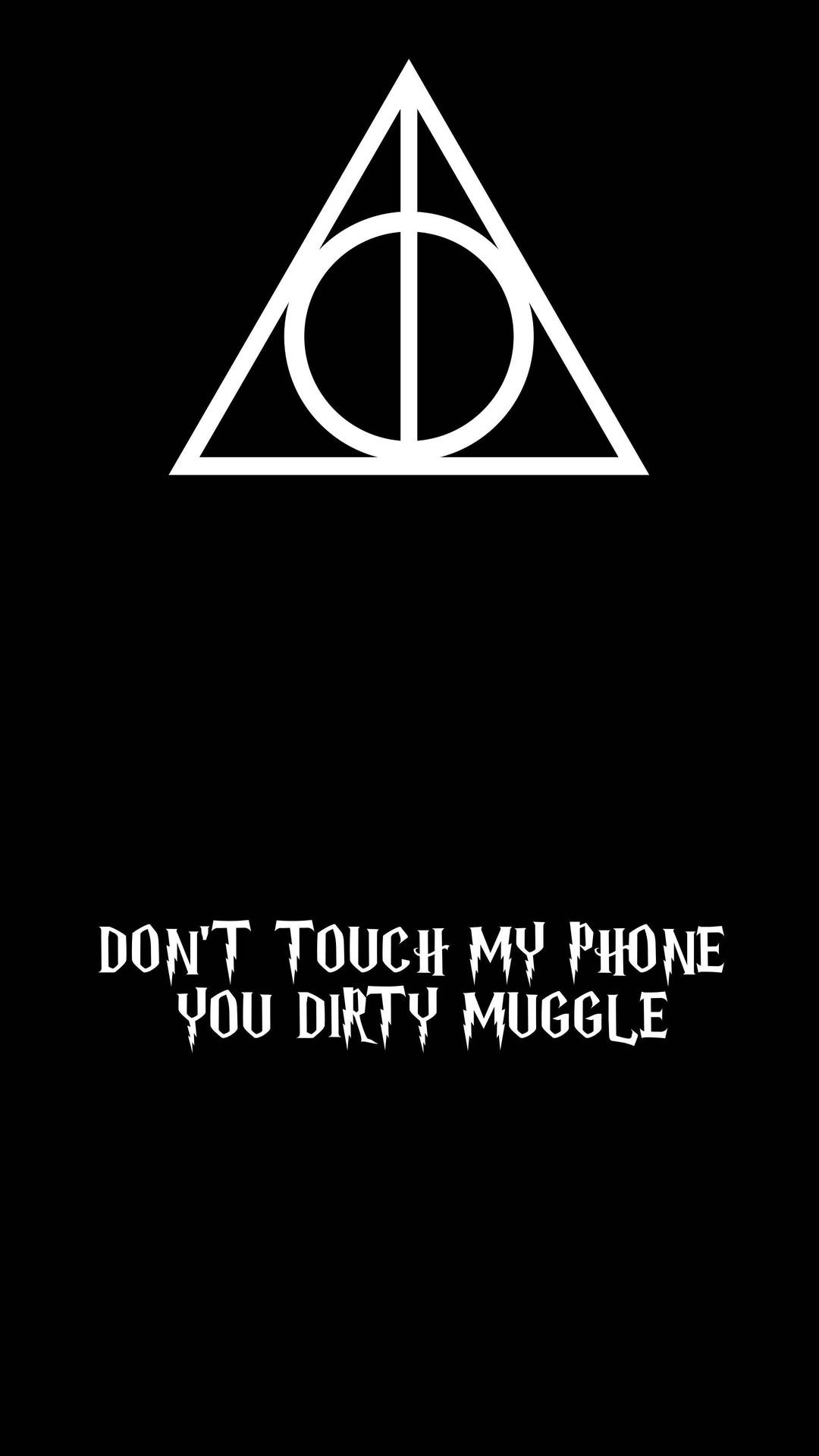 Deathly Hallows, Don't Touch My Phone Wallpaper, 1080x1920 Full HD Phone